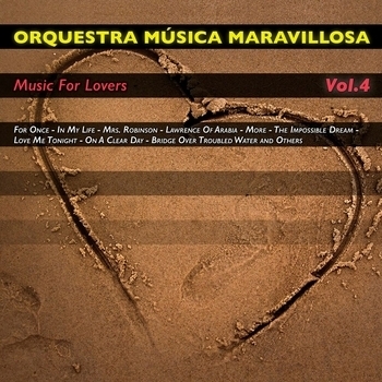 Альбом Music For Lovers, Vol.4 Orquesta Música Maravillosa