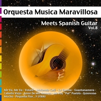 Альбом Meets Spanish Guitar, Vol.8 Orquesta Música Maravillosa