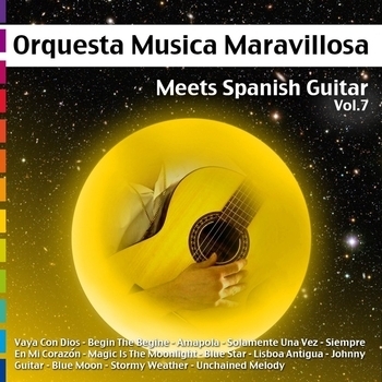 Альбом Meets Spanish Guitar, Vol.7 Orquesta Música Maravillosa