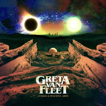 Альбом Anthem Of The Peaceful Army Greta Van Fleet