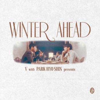 V (BTS) feat Park Hyo-shin - Winter Ahead (Silent Carol Ver.) (2024)