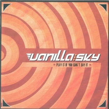 Vanilla Sky - Not Your Friend