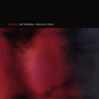 Альбом Anomic Marconi Union, Jah Wobble