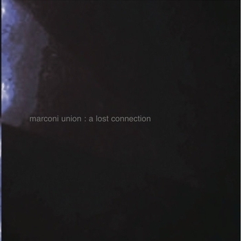 Marconi Union - Hinterland