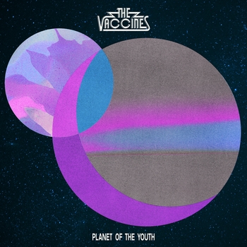 Альбом Planet of the Youth The Vaccines