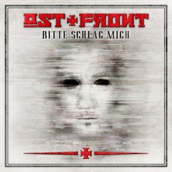 Ost+Front - Bitte schlag mich