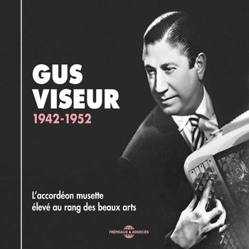 Gus Viseur - Tu n'peux pas t'figurer