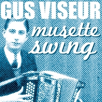 Альбом Musette Swing, Vol. 2 Gus Viseur, Джордж Гершвин