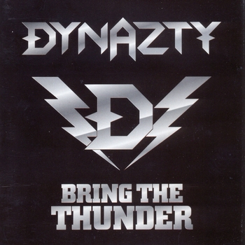 Dynazty - The Devil's Shake (Bring The Thunder 2009)
