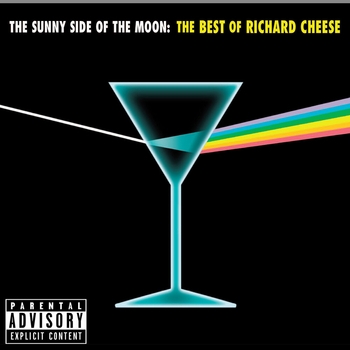 Альбом The Sunny Side of the Moon: The Best of Richard Cheese Richard Cheese