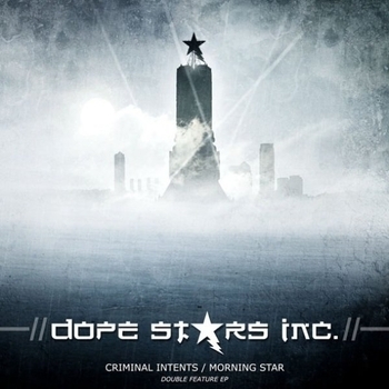 Dope Stars Inc. - Nothing Is Left (2009)