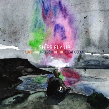 Ships Fly Up - Everything Is a Secret