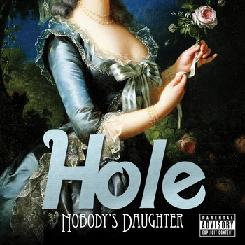 Hole - Pacific Coast Highway (Nobody's Daughter 2010)