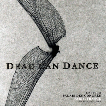 Dead Can Dance - Yamyinar (Live) (Single 2005) (Live from Palais des Congres, Paris, France. March 14th, 2005)