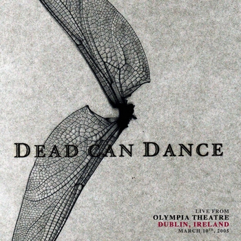 Dead Can Dance - Yulunga (Live from Olympia Theatre, Dublin, Ireland. March 10th, 2005)