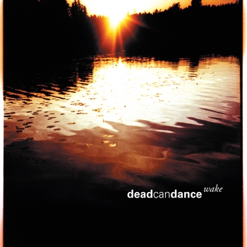 Dead Can Dance - The Host of Seraphim (Remastered)