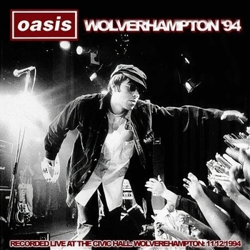 Альбом Wolverhampton 1994 Oasis