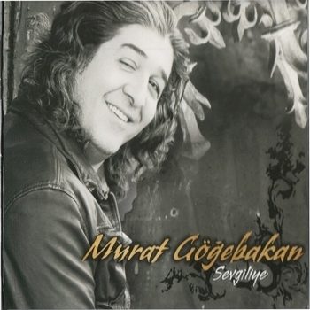 Murat Gogebakan - Sevdim