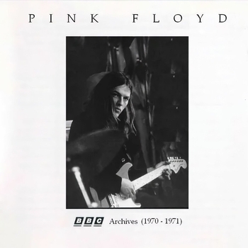 Альбом BBC Archives 1970-71 Pink Floyd