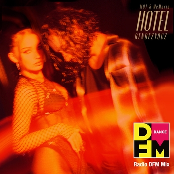 Мот - Hotel Rendezvous (Radio DFM Mix)