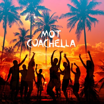 Мот - Coachella