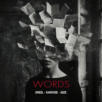 Oneil and Kanvise, Aize - Words (2024)