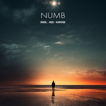 Oneil feat Aize, Kanvise - Numb