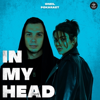 Oneil feat Pokaraet - In My Head (2023)