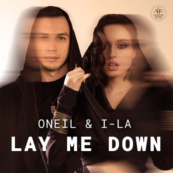 Oneil and I-La - Lay Me Down