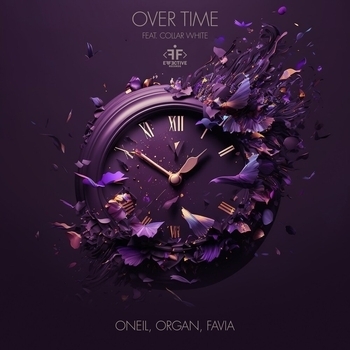 Oneil feat Organ, Favia, Collar White - Over Time (Новинки 2023)