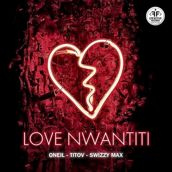 ONEIL, TITOV, Swizzy Max - Love Nwantiti