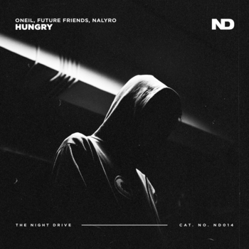Oneil and Nalyro, Future Friends - Hungry (2021)