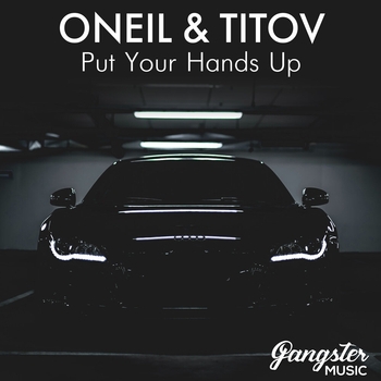 Titov feat Oneil - Put Your Hands Up (Single 2021)