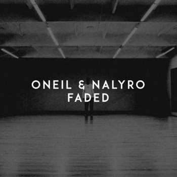 Nalyro feat Oneil - Faded (Single 2021)