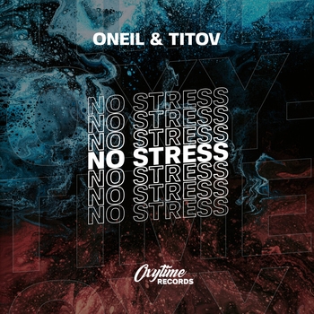Titov feat Oneil - No Stress (Single 2021)