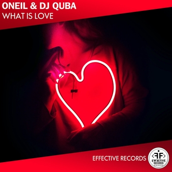 Dj Quba feat Oneil - What Is Love (Single 2021)