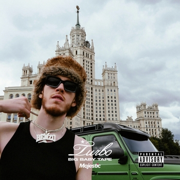 Big Baby Tape - Turbo (Majestic) (2024)