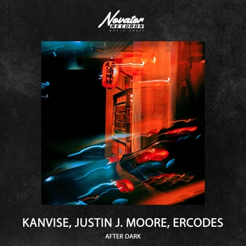 Ercodes and Kanvise, Justin J. Moore - After Dark (Single 2023)