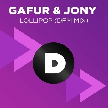 Jony - Lollipop (DFM Mix)