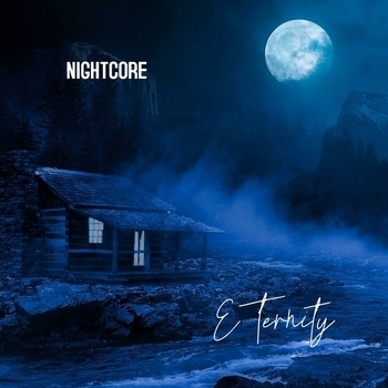 Nightcore - Eternity