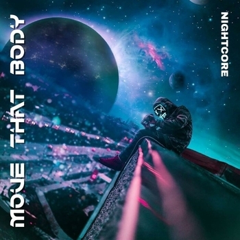 Nightcore - Move That Body