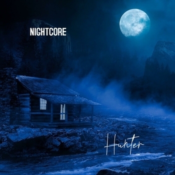 Nightcore - Hunter