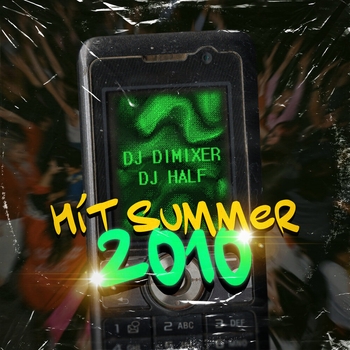 Dj DimixeR - Hit Summer 2010