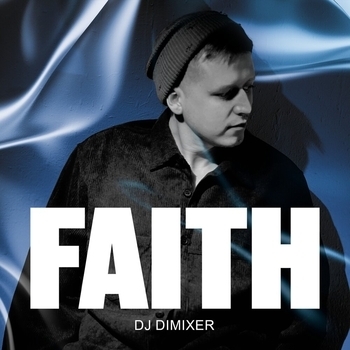 Dj DimixeR - Faith (2024)