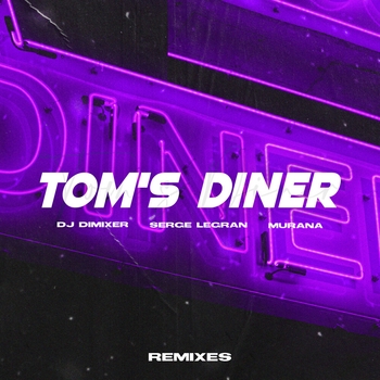 Dj DimixeR - Tom's Diner (Merdy Remix)
