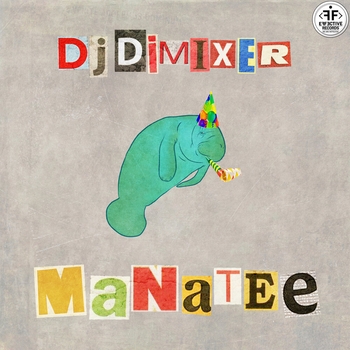 Dj DimixeR - Manatee (Single 2019)