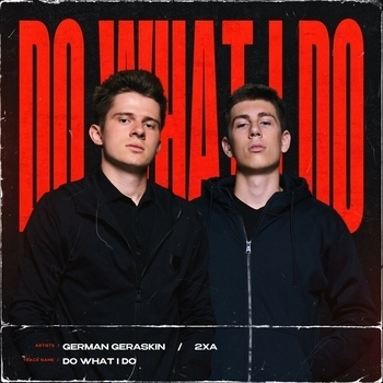German Geraskin - Do What I Do