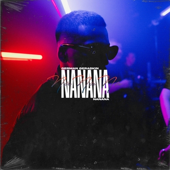 German Geraskin - NaNaNa