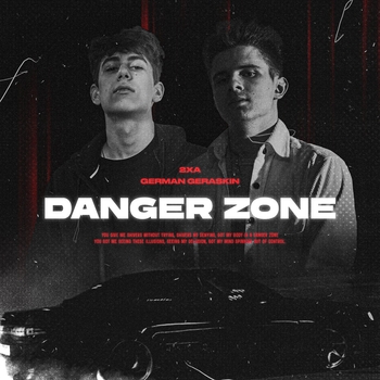 German Geraskin feat 2xA - Danger Zone