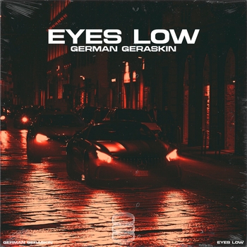 German Geraskin - Eyes Low (2024)